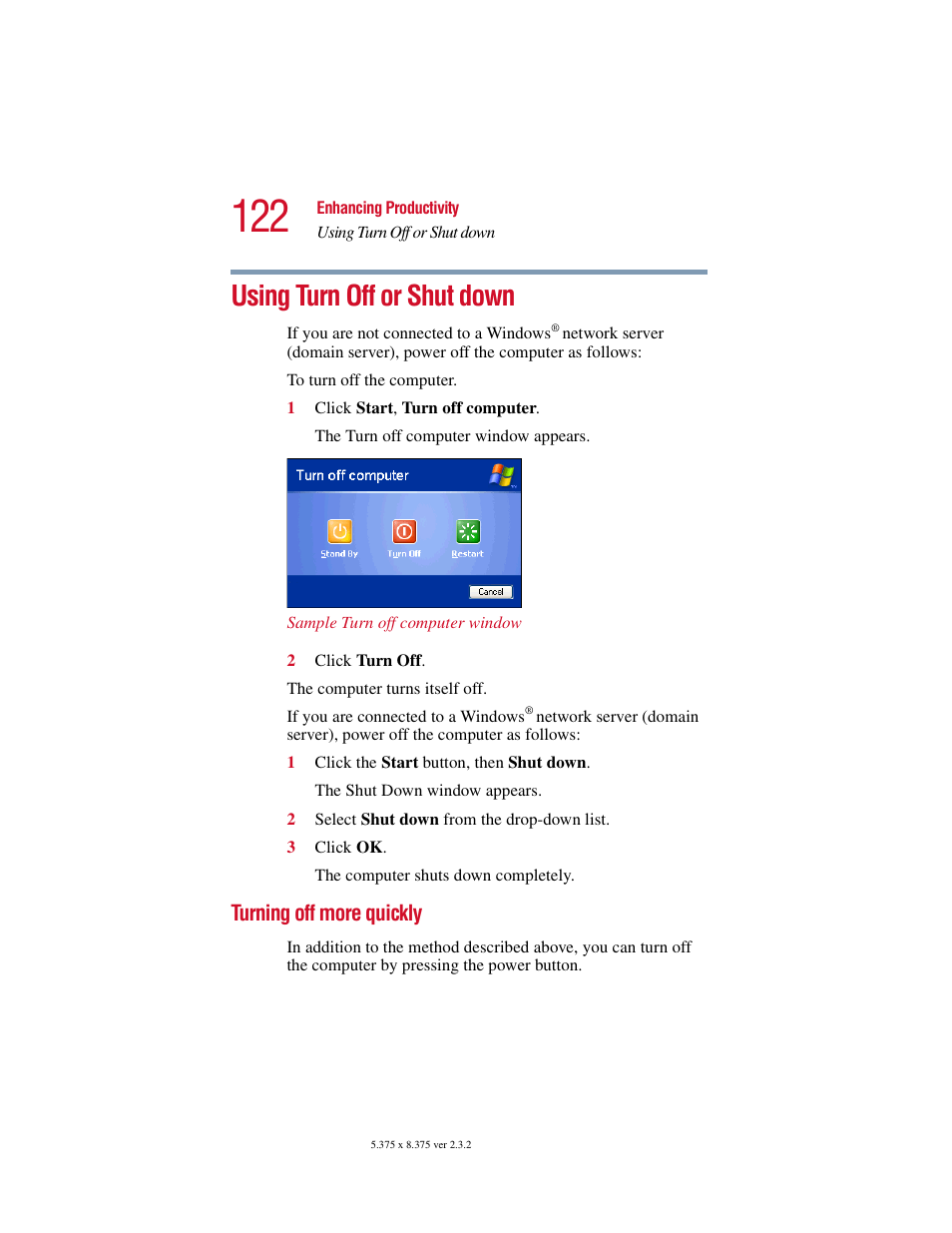 Using turn off or shut down, Turning off more quickly | Toshiba VIRTUALTECH C6609-1201M1 User Manual | Page 122 / 209