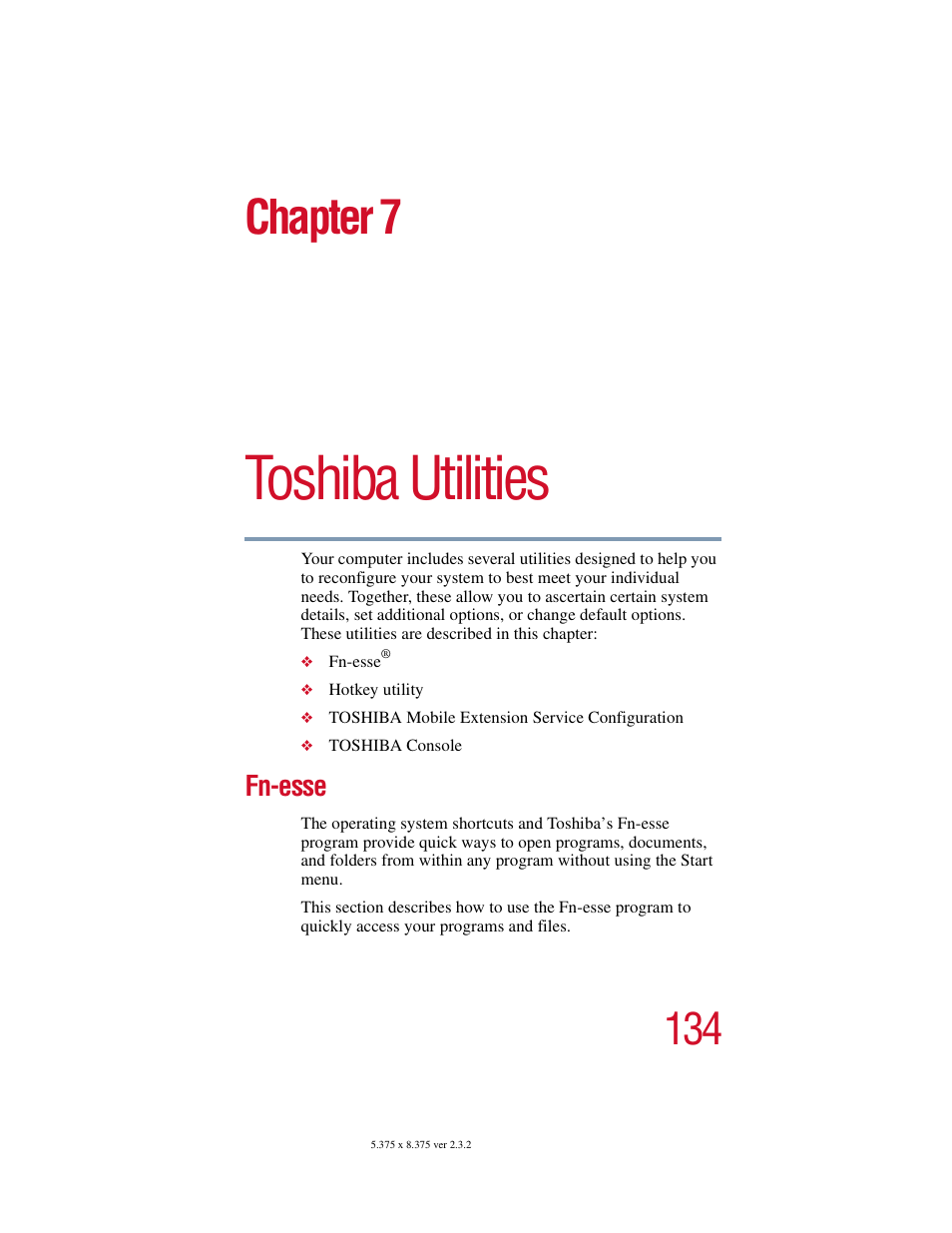 Chapter 7: toshiba utilities, Fn-esse, Toshiba utilities | Chapter 7 | Toshiba VIRTUALTECH C6609-1201M1 User Manual | Page 134 / 209