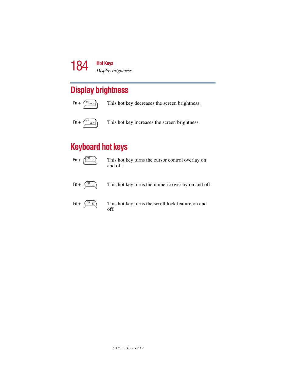 Display brightness, Keyboard hot keys, Display brightness keyboard hot keys | Toshiba VIRTUALTECH C6609-1201M1 User Manual | Page 184 / 209