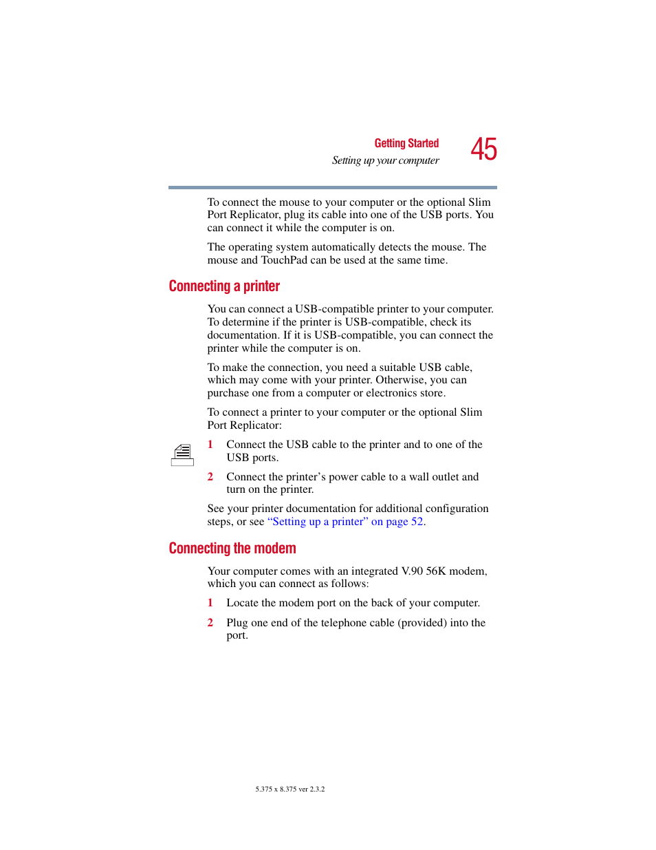 Connecting a printer, Connecting the modem, Connecting a printer connecting the modem | Connecting a printer” on | Toshiba VIRTUALTECH C6609-1201M1 User Manual | Page 45 / 209