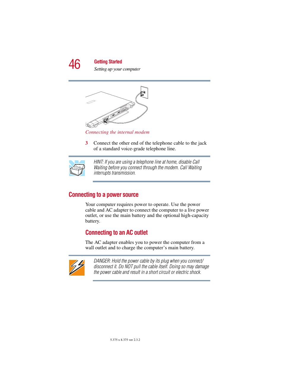 Connecting to a power source, Connecting to a power source” on, Connecting to an ac outlet” on | Toshiba VIRTUALTECH C6609-1201M1 User Manual | Page 46 / 209