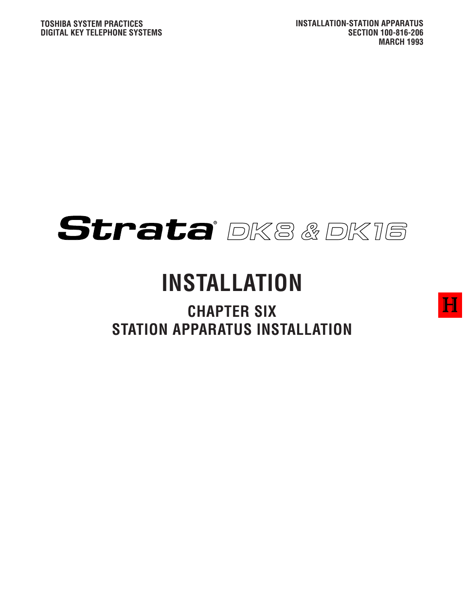 Chapter 6 - station apparatus installation, Installation, Chapter six station apparatus installation | Toshiba Strata DK8 User Manual | Page 107 / 321