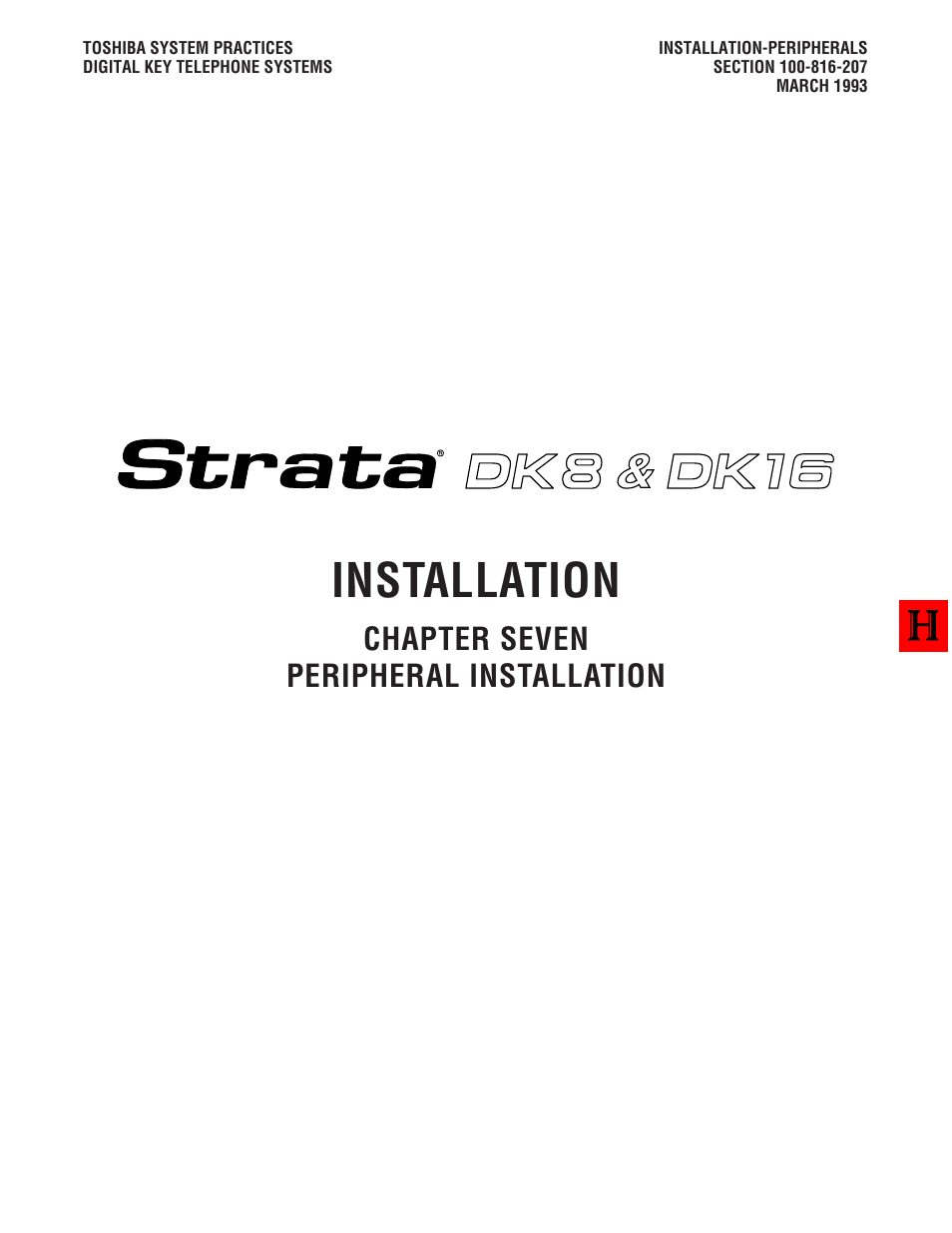 Chapter 7 - periperal installation, Installation, Chapter seven peripheral installation | Toshiba Strata DK8 User Manual | Page 129 / 321
