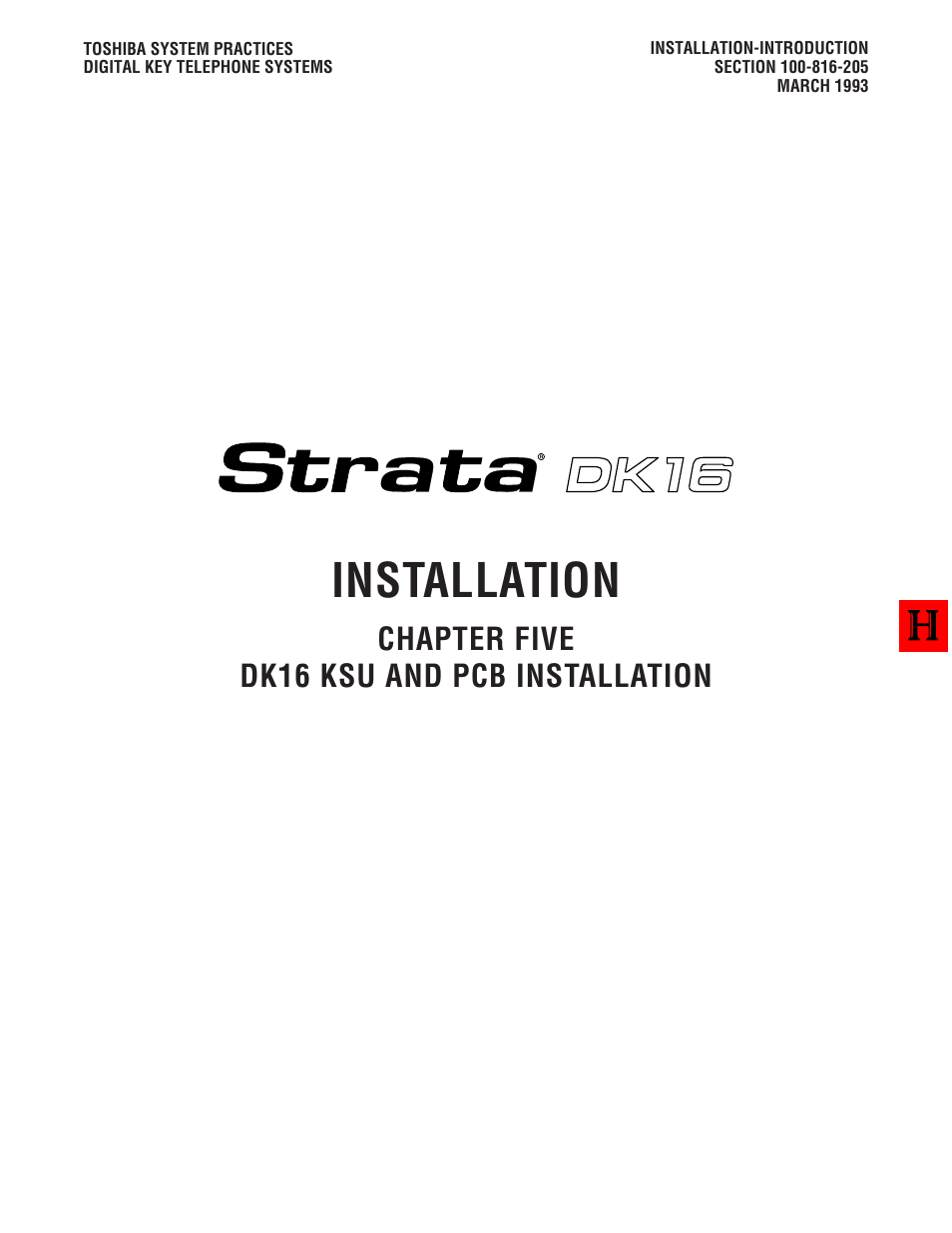 Chapter 5 - dk16 ksu and pcb installation, Installation, Chapter five dk16 ksu and pcb installation | Toshiba Strata DK8 User Manual | Page 65 / 321