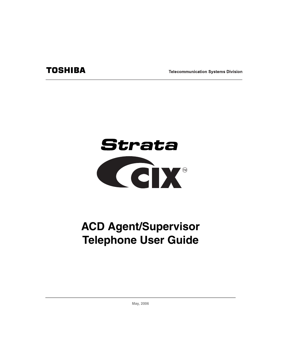 Toshiba Strata CIX ACD Agent/Supervisor Telephone CIX-SG-CCACD-VB User Manual | 38 pages