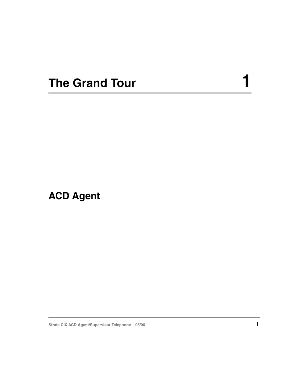 The grand tour 1, Acd agent, The grand tour | Toshiba Strata CIX ACD Agent/Supervisor Telephone CIX-SG-CCACD-VB User Manual | Page 11 / 38