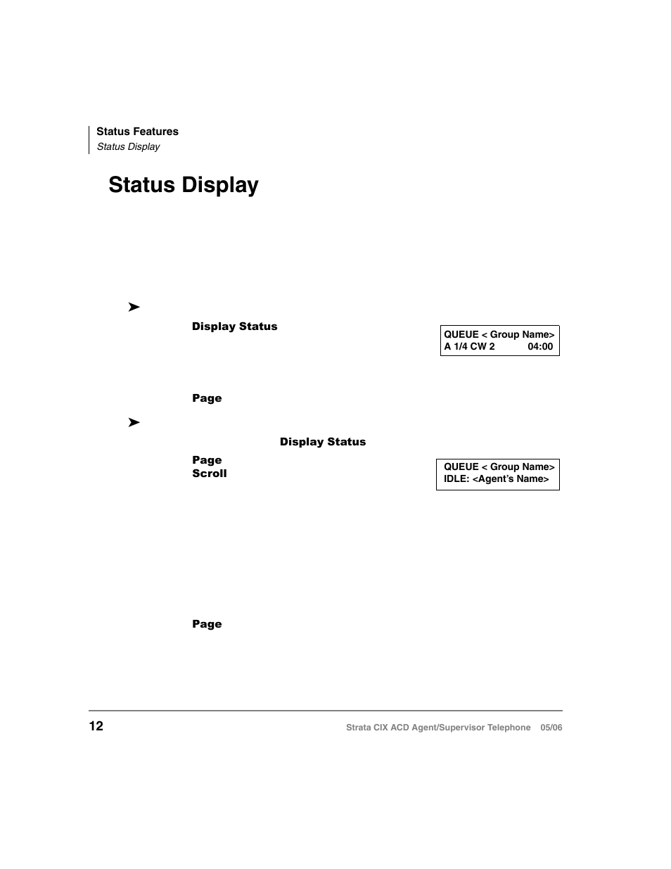 Status display | Toshiba Strata CIX ACD Agent/Supervisor Telephone CIX-SG-CCACD-VB User Manual | Page 22 / 38