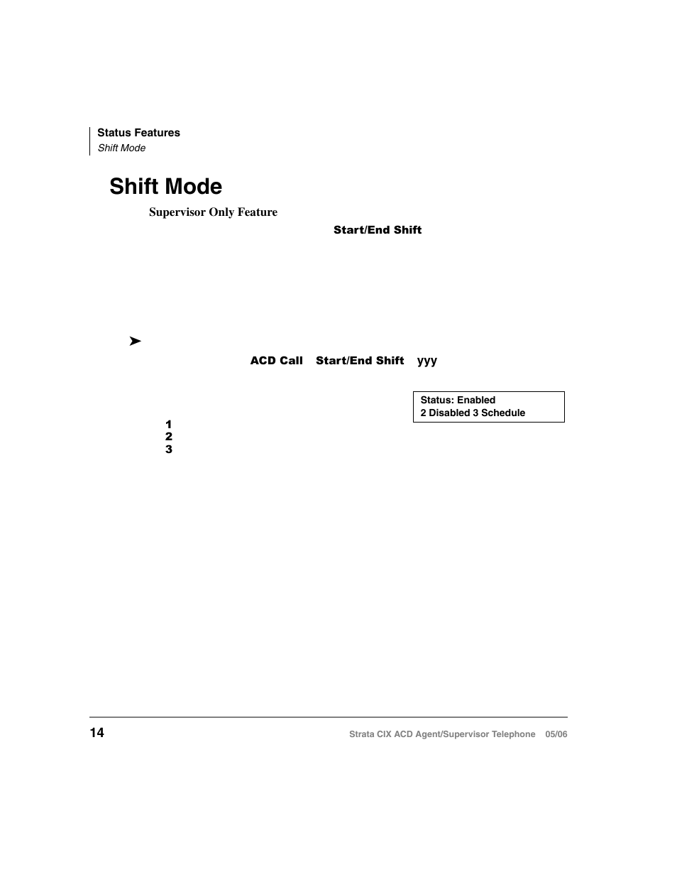 Shift mode | Toshiba Strata CIX ACD Agent/Supervisor Telephone CIX-SG-CCACD-VB User Manual | Page 24 / 38