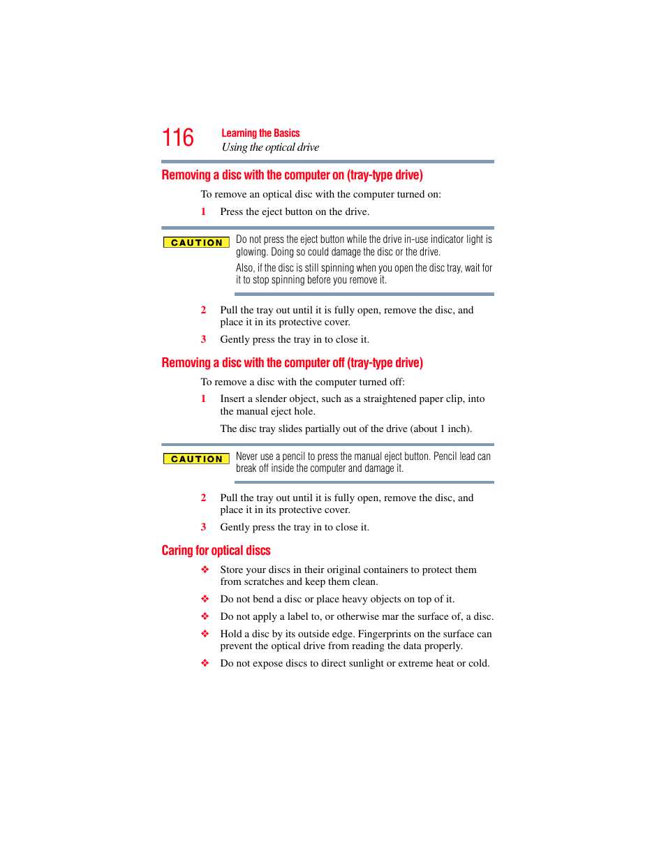 Caring for optical discs, Removing a disc with the computer, On (tray-type drive) | Removing a disc with the computer off, Tray-type drive), Caring for optical | Toshiba SATELLITE M500 User Manual | Page 116 / 258