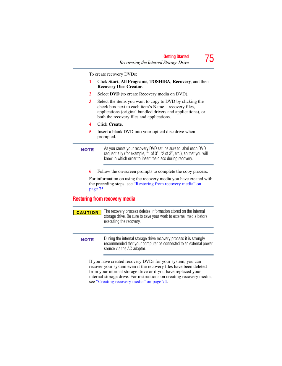 Restoring from recovery media, Econd method, see, Restoring from | Toshiba SATELLITE M500 User Manual | Page 75 / 258