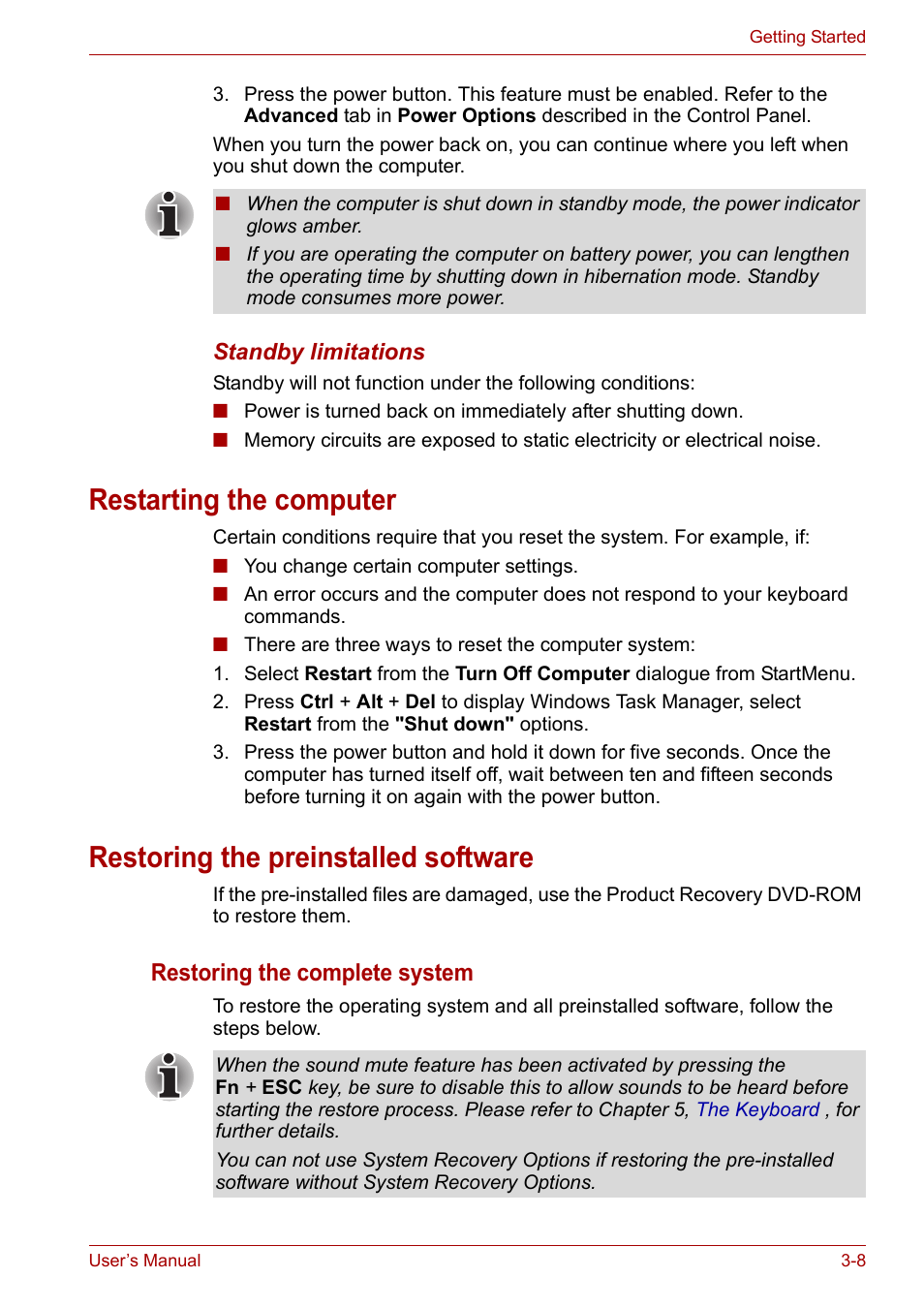 Restarting the computer, Restoring the preinstalled software, Restoring the complete system | Toshiba U300 Series PSA50 YXT User Manual | Page 44 / 147