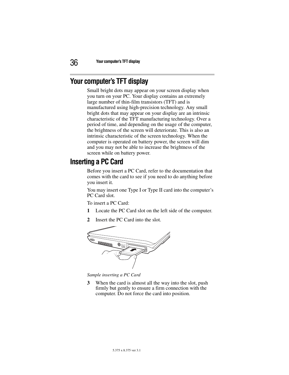 Your computer’s tft display, Inserting a pc card | Toshiba Satellite A100/A105 User Manual | Page 36 / 72