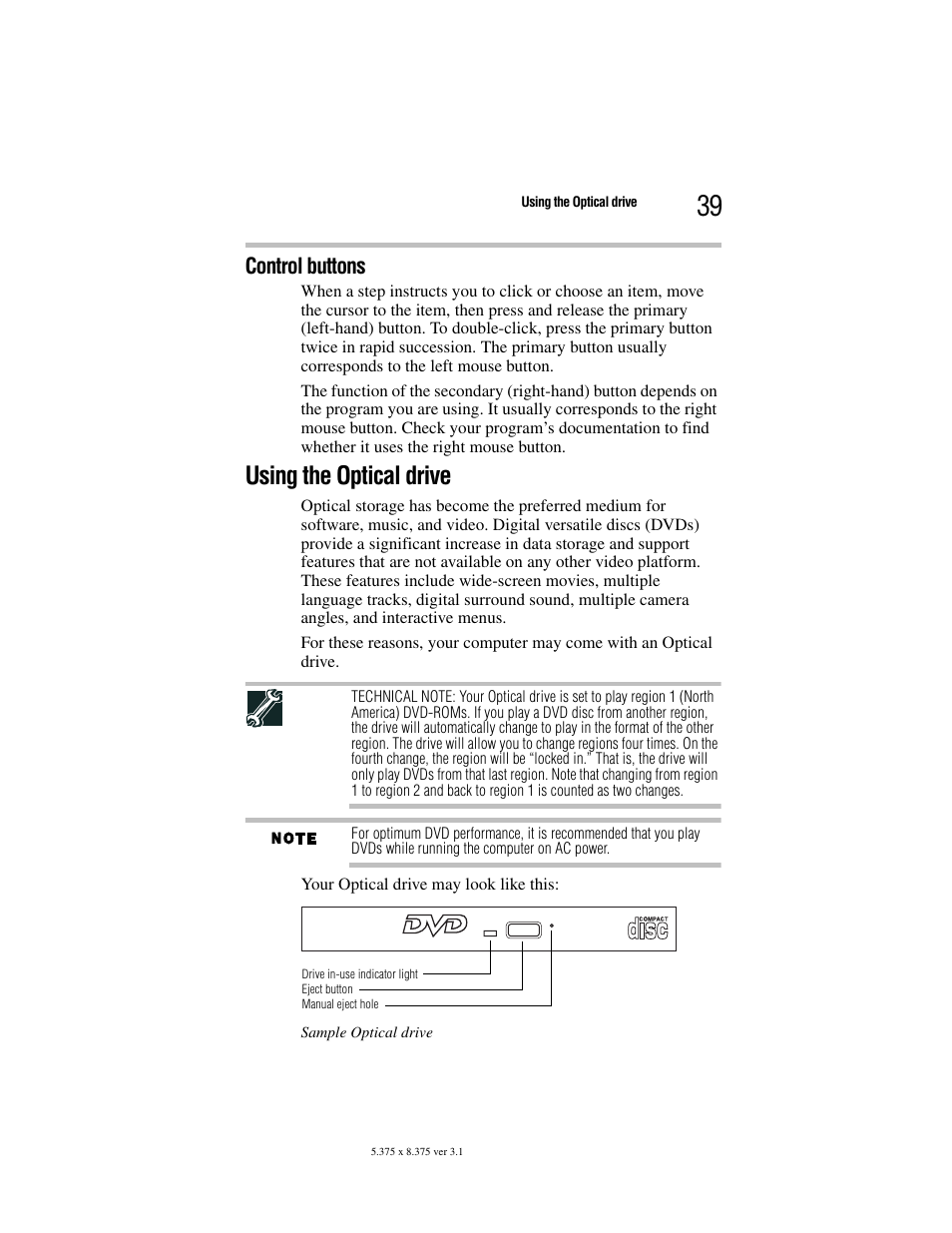 Control buttons, Using the optical drive | Toshiba Satellite A100/A105 User Manual | Page 39 / 72