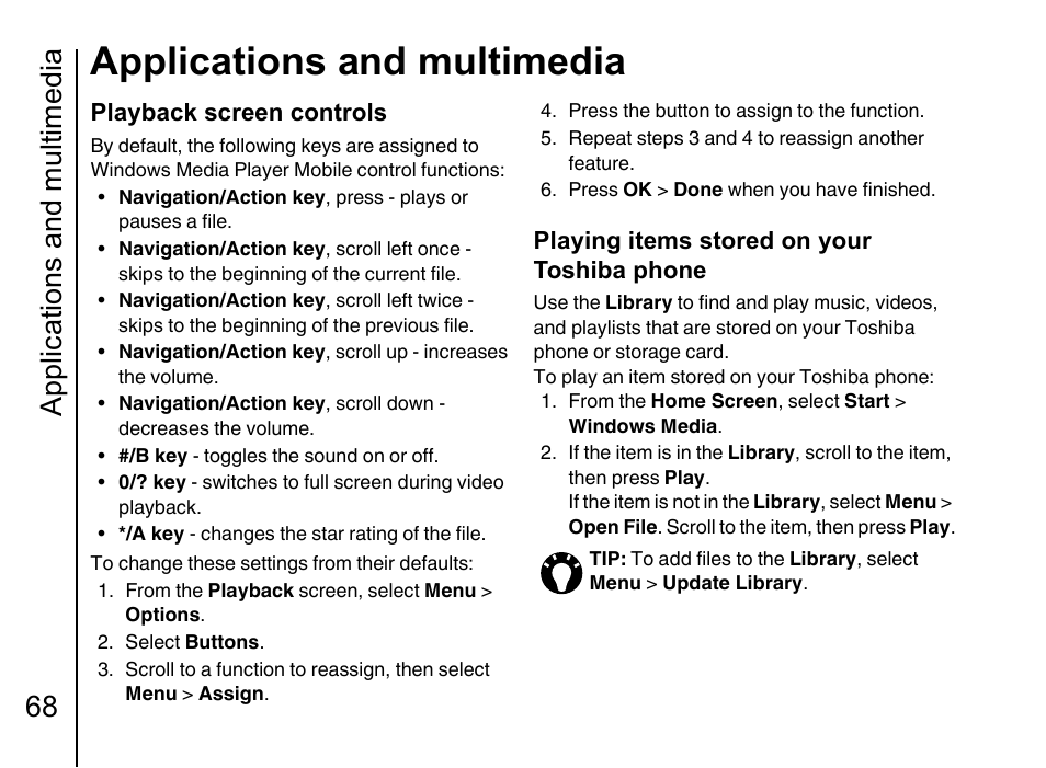 Applications and multimedia, Applications and multimedia 68, Playback screen controls | Playing items stored on your toshiba phone | Toshiba Portege G710 User Manual | Page 69 / 140