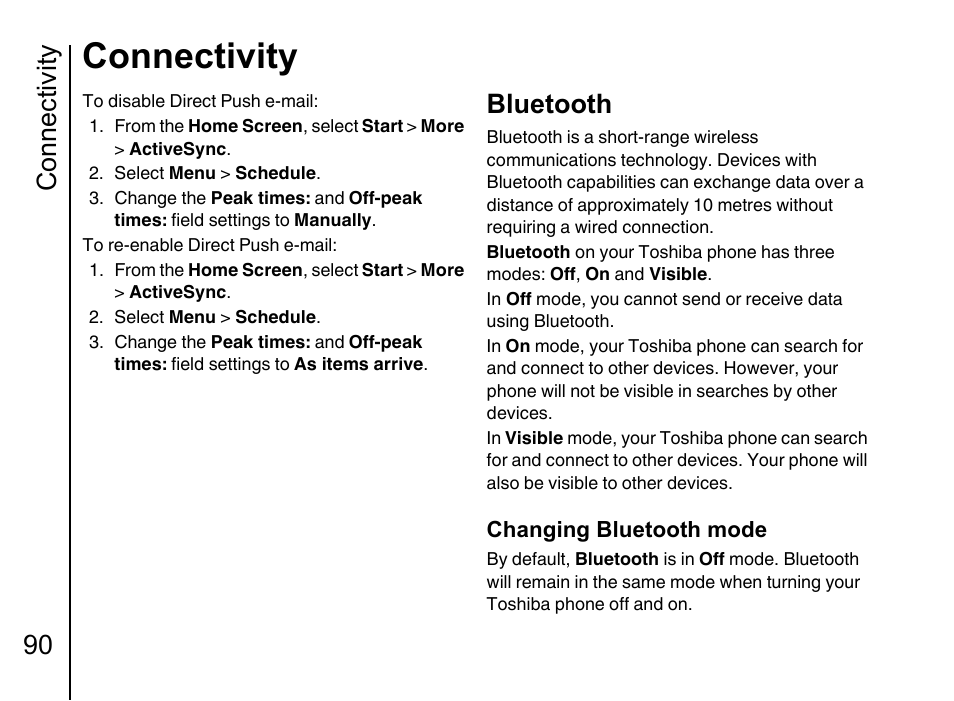 Bluetooth 90, Changing bluetooth mode, Connectivity for | Connectivity, Connectivity 90, Bluetooth | Toshiba Portege G710 User Manual | Page 91 / 140