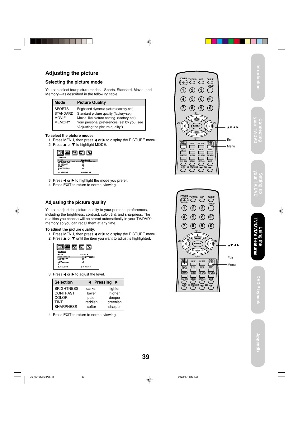 Adjusting the picture, Adjusting the picture quality, Selecting the picture mode | Selection pressing, Mode picture quality, Using the tv/dvd ’s features | Toshiba 23HLV84 User Manual | Page 39 / 68