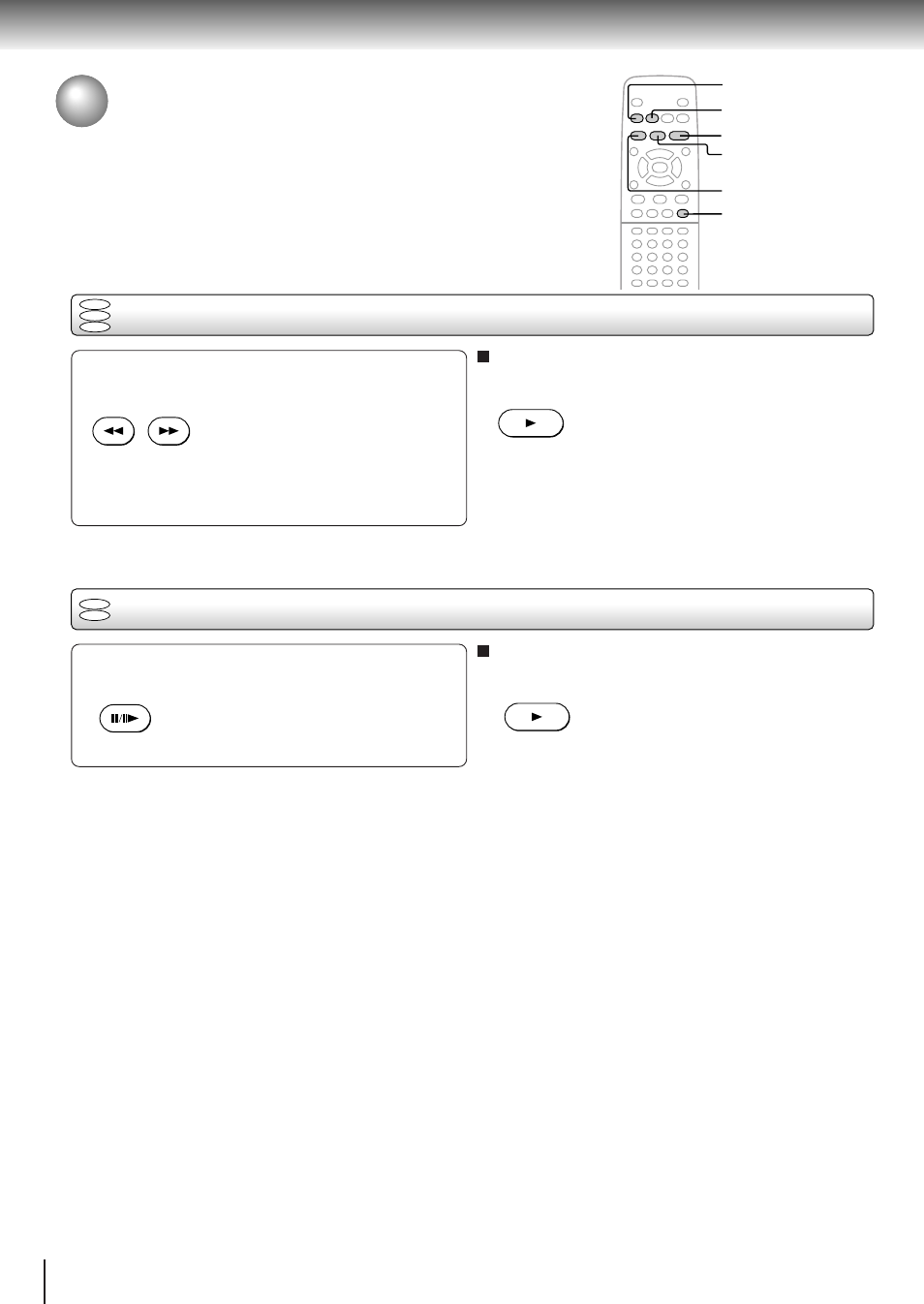 Variable speed playback, Playing in fast reverse or fast forward directions, Playing frame by frame | Toshiba SD-310V User Manual | Page 26 / 59