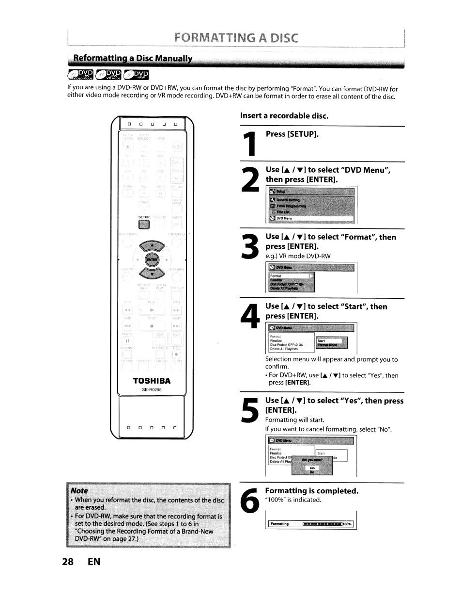 Insert a recordable disc, Press [setup, Use [a / t] to select "format", then press [enter | Use [a / t] to select "start", then press [enter, Use [a / t] to select "yes", then press [enter | Toshiba D-VR610KU User Manual | Page 28 / 117