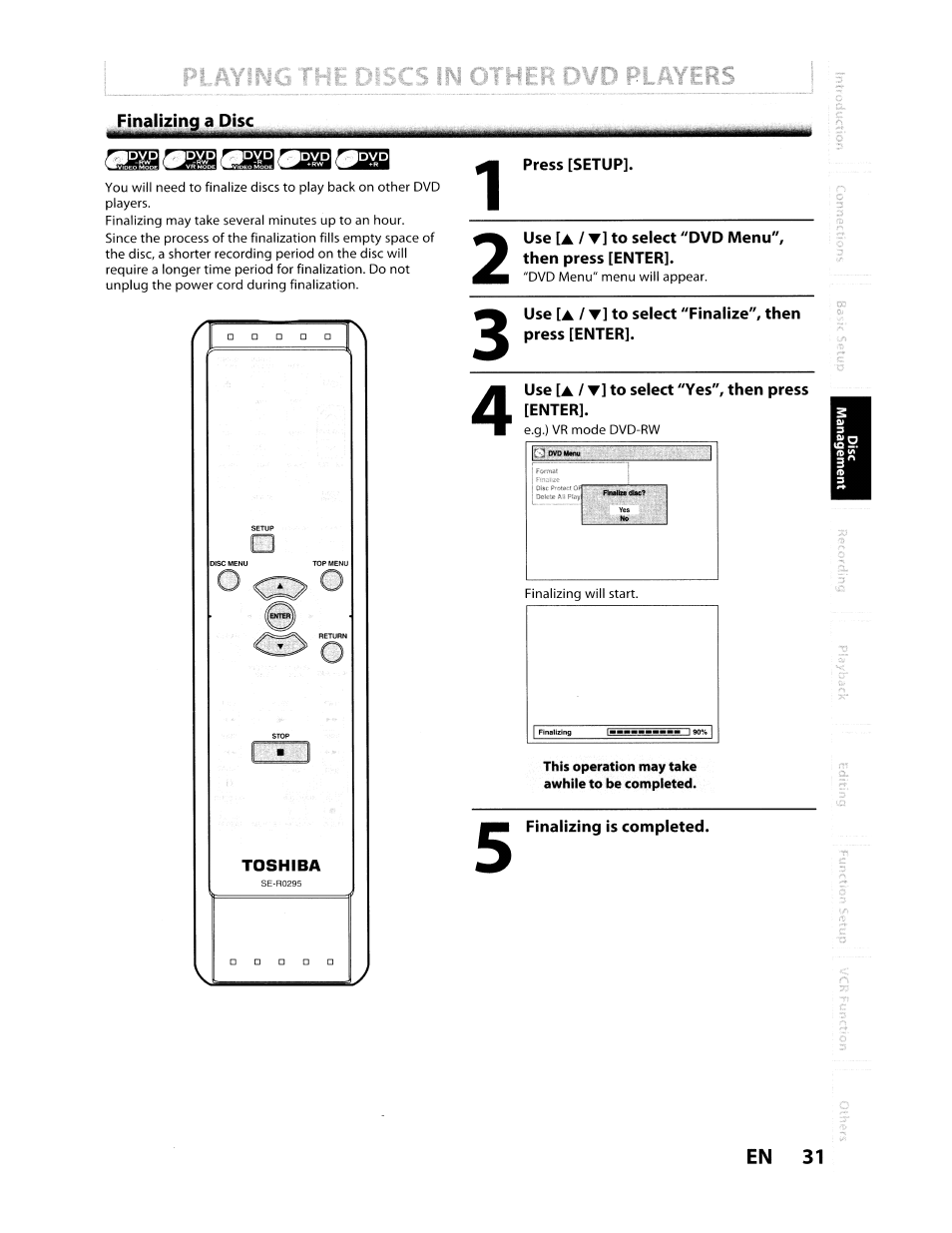 Press [setup, Use [a / t] to select "yes", then press [enter, This operation may take awhile to be completed | Finalizing is completed | Toshiba D-VR610KU User Manual | Page 31 / 117