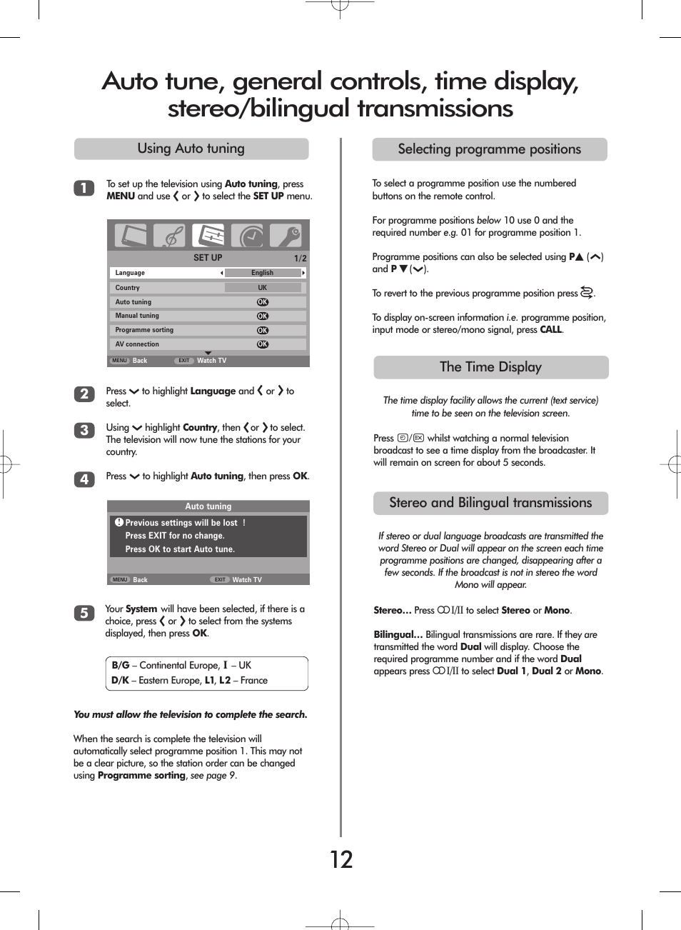 Using auto tuning 1 2 3 4, Selecting programme positions, Stereo and bilingual transmissions | The time display | Toshiba 27WL56 Series User Manual | Page 12 / 24