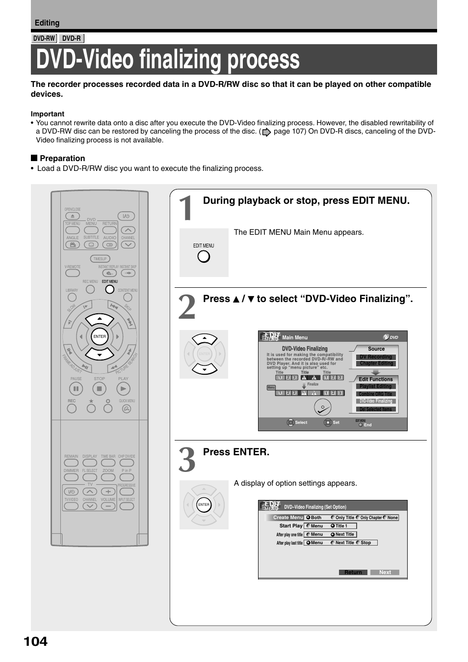 Dvd-video finalizing process, During playback or stop, press edit menu, Press / to select “dvd-video finalizing | Press enter, Editing, Preparation, The edit menu main menu appears, A display of option settings appears | Toshiba D-R1SU User Manual | Page 104 / 144