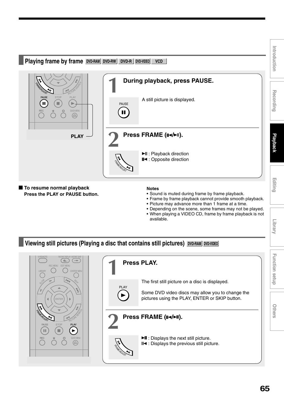 Playing frame by frame, During playback, press pause, Press frame ( / ) | Press play | Toshiba D-R1SU User Manual | Page 65 / 144