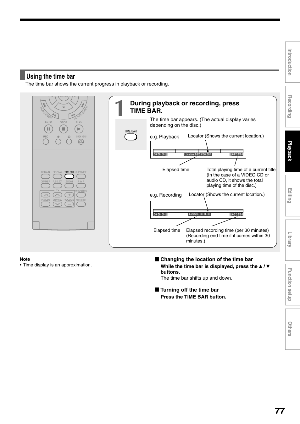 Using the time bar, During playback or recording, press time bar, Changing the location of the time bar | Turning off the time bar | Toshiba D-R1SU User Manual | Page 77 / 144