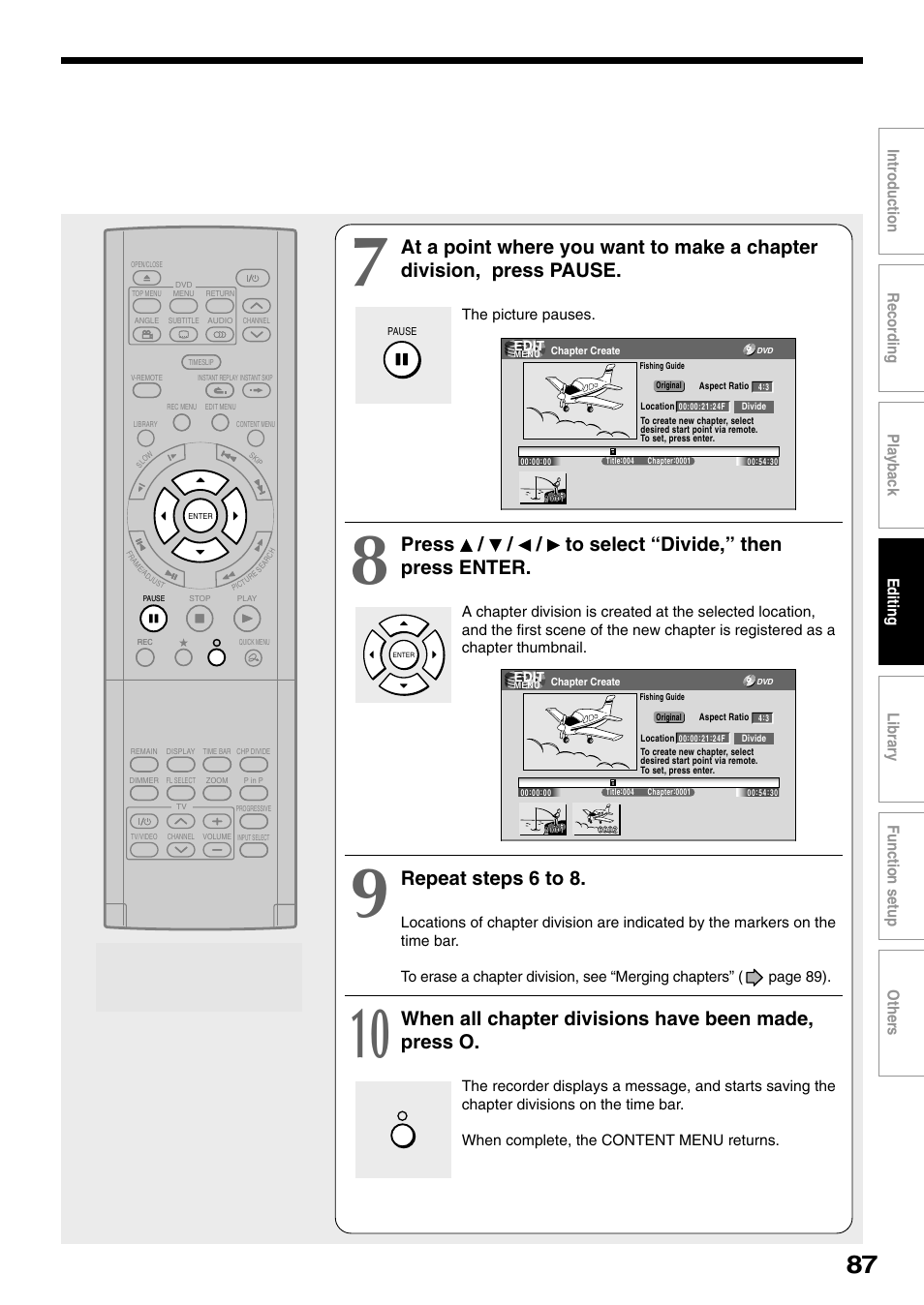 Press / / / to select “divide,” then press enter, Repeat steps 6 to 8, When all chapter divisions have been made, press o | Toshiba D-R1SU User Manual | Page 87 / 144