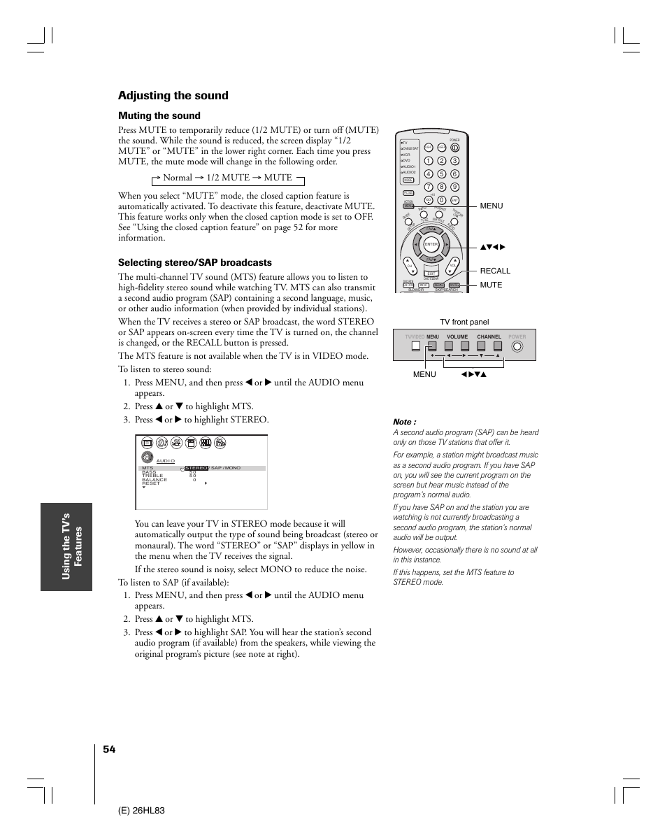 Adjusting the sound, Using the t v’s f eatur es, Muting the sound | Selecting stereo/sap broadcasts, E) 26hl83 | Toshiba 26HL83 User Manual | Page 54 / 66