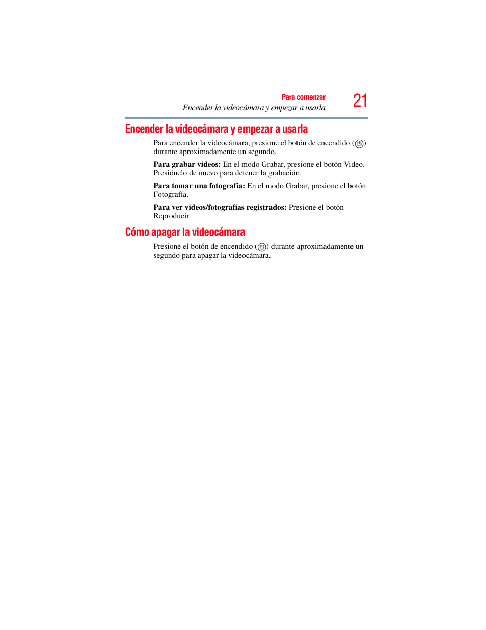 Encender la videocámara y empezar a usarla, Cómo apagar la videocámara | Toshiba B10 User Manual | Page 93 / 145
