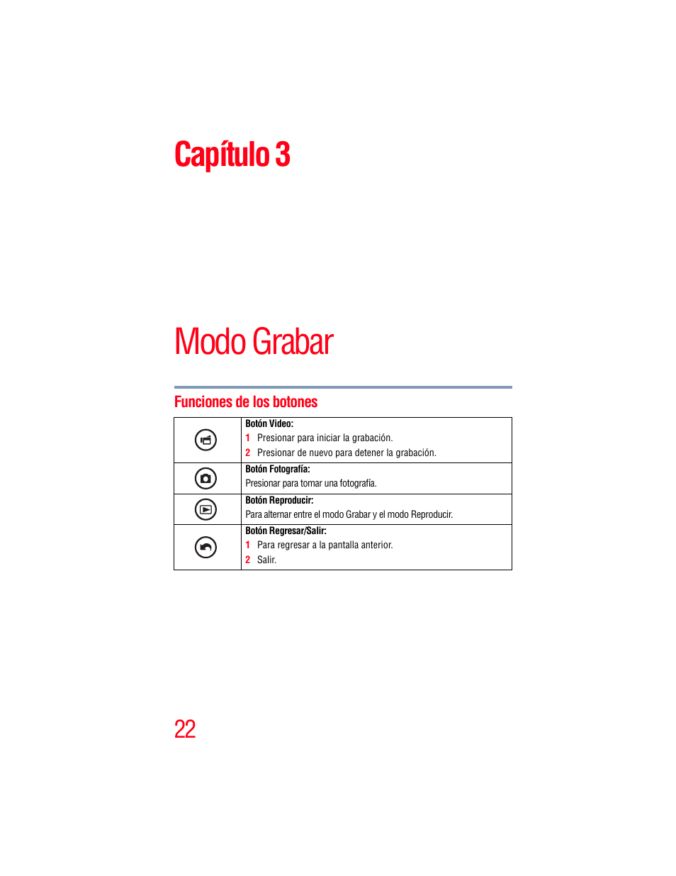 Capítulo 3: modo grabar, Funciones de los botones, Modo grabar | Capítulo 3 | Toshiba B10 User Manual | Page 94 / 145