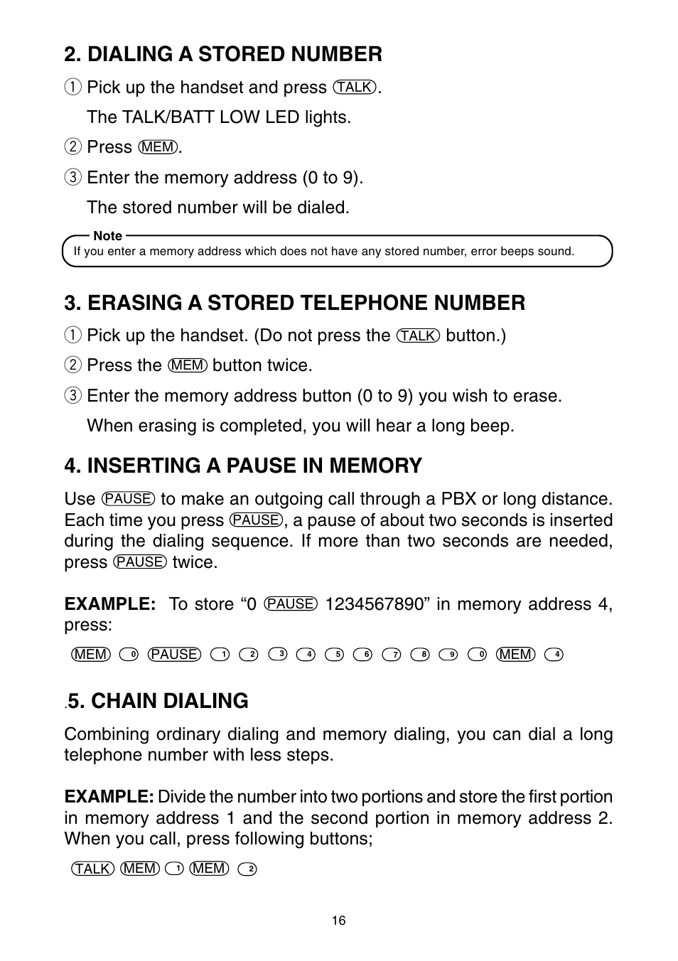 Dialing a stored number, Erasing a stored telephone number, Chain dialing | Qpick up the handset and press, The talk/batt low led lights. w press, Qpick up the handset. (do not press the, Button.) w press the, Twice. example: to store “0 | Toshiba SG-1700 User Manual | Page 17 / 20