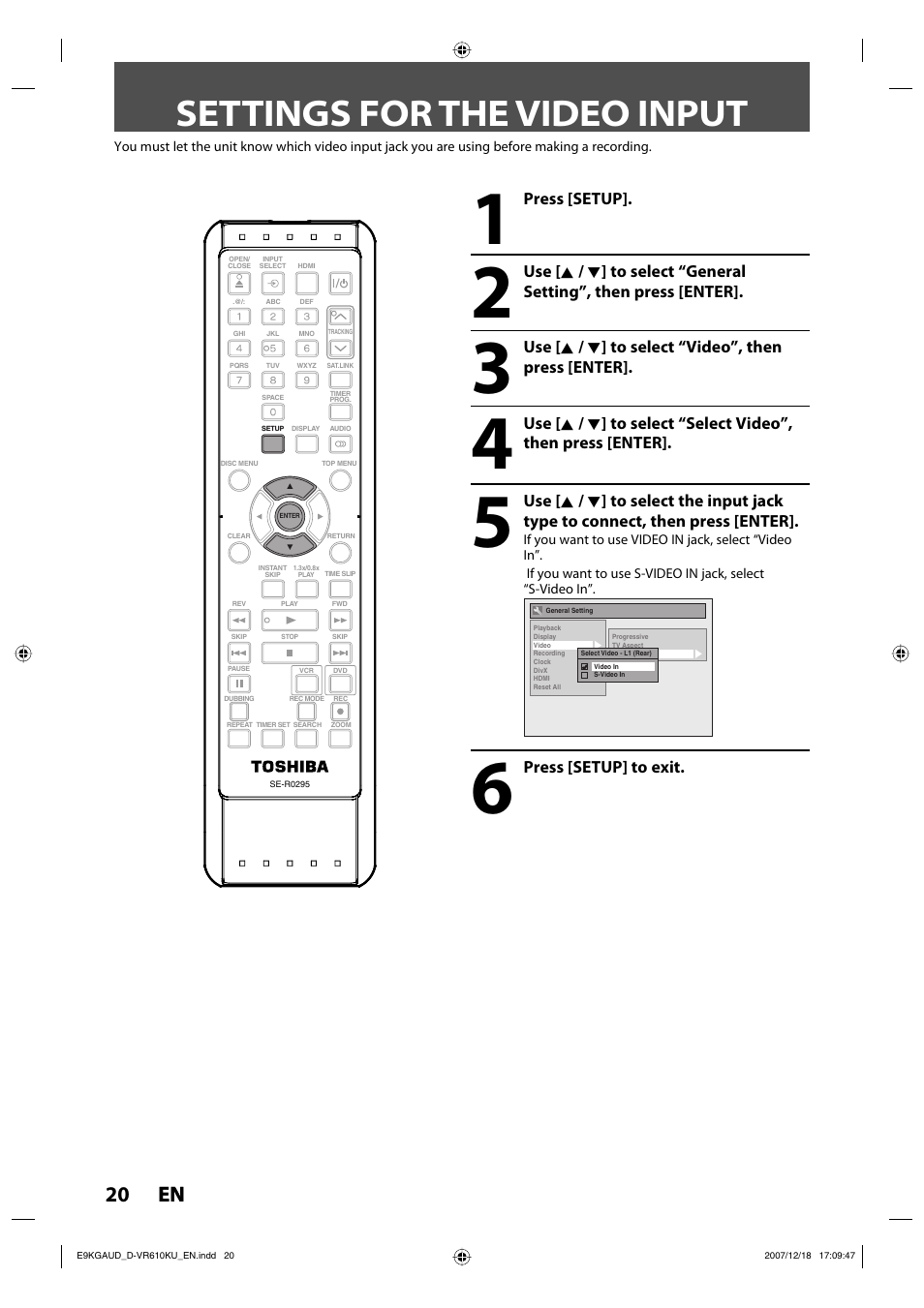 Settings for the video input, 20 en 20 en | Toshiba DVD Video Recorder / Video Cassette Recorder D-VR610KU User Manual | Page 20 / 126