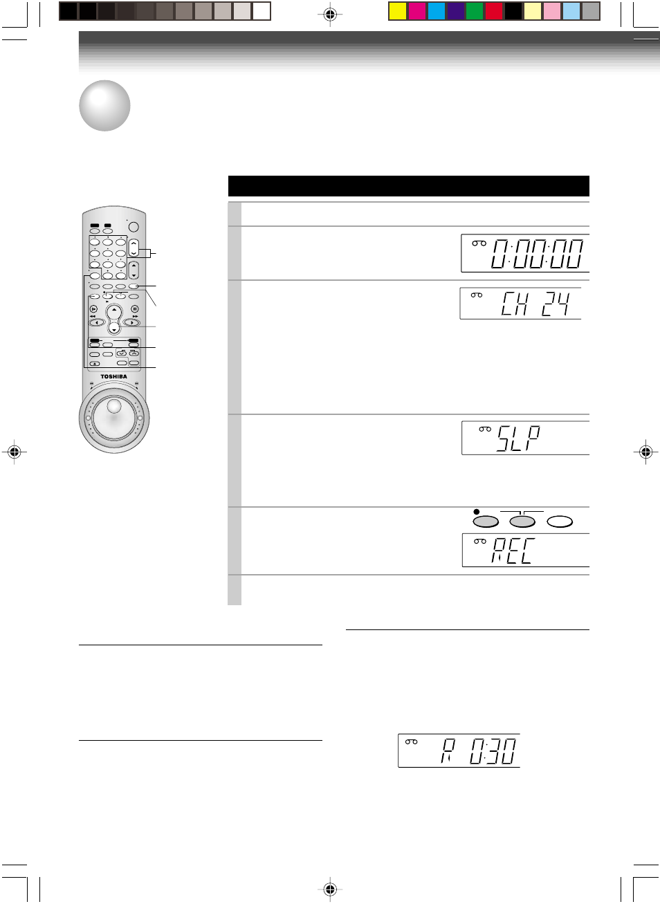 Recording, Recording a tv program, Basic recording | 24 watching a tv program while recording another, Skipping unnecessary scenes while recording, Load a cassette with the safety tab attached, Press sp/slp to select the recording tape speed, Recording starts | Toshiba W-727 User Manual | Page 24 / 46