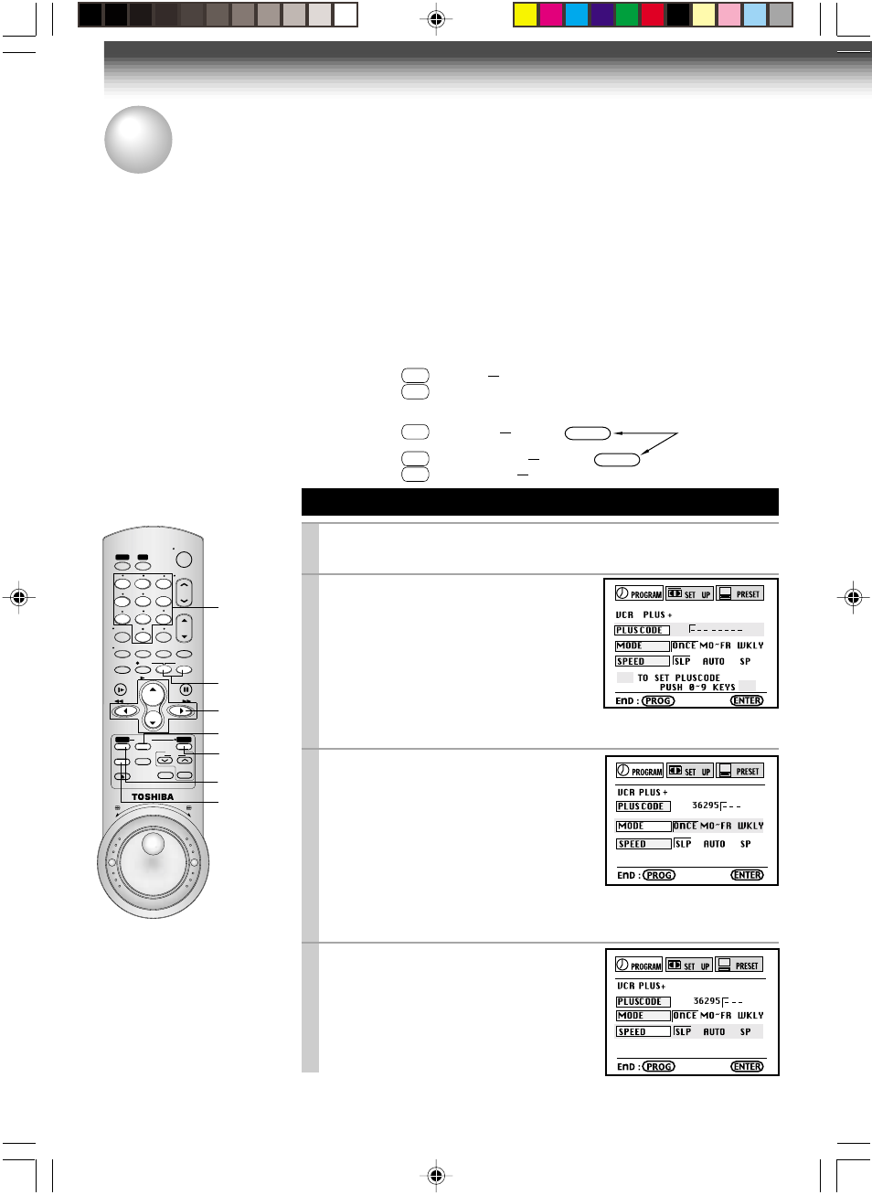 Vcr plus+c3 system recording, Vcr plus+ c system recording, Vcr plus+ c system programming | Press vcr plus, Enter a pluscode, The vcr plus+ screen appears, For auto speed, see page 26 | Toshiba W-727 User Manual | Page 30 / 46