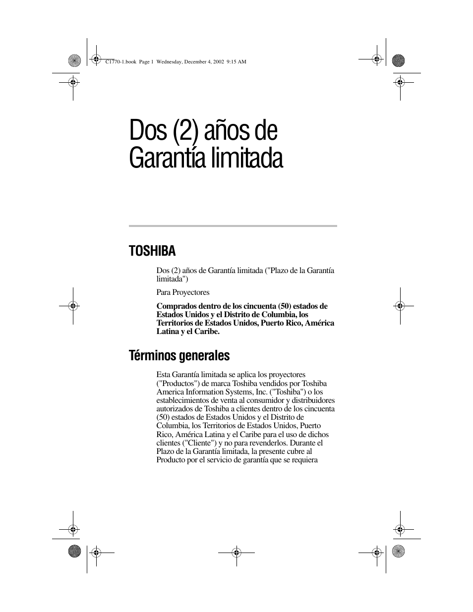 Dos (2) años de garantía limitada, Toshiba, Términos generales | Toshiba C1770 User Manual | Page 11 / 24