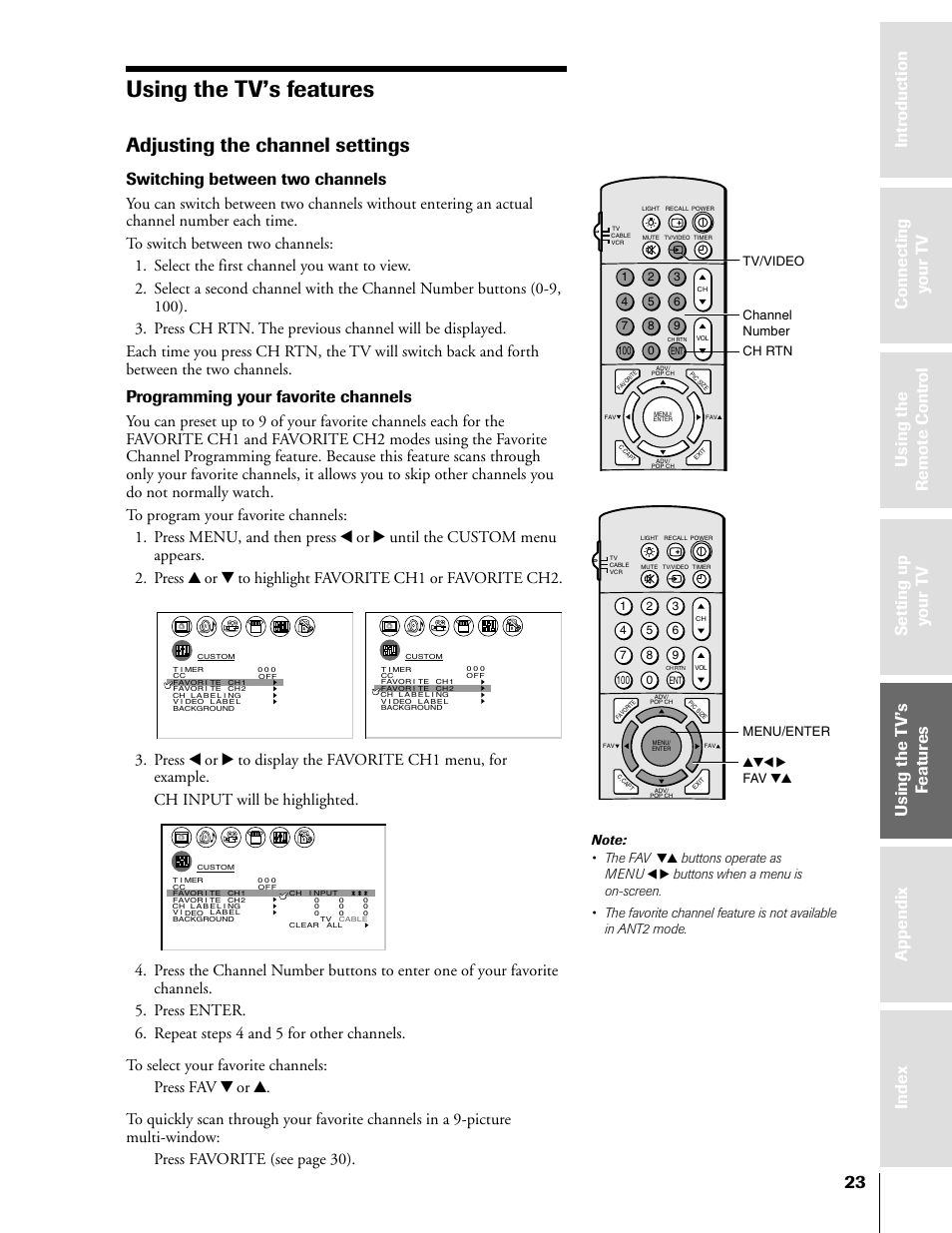 Using the tv's features, Adjusting the channel settings, Using the tv’s features | Switching between two channels, Programming your favorite channels, Buttons operate as menu, Channel number ch rtn, Yzx • fav zy menu/enter, Tv/video | Toshiba 50H81 User Manual | Page 23 / 54