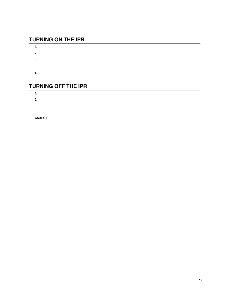 Turning on the ipr, Turning off the ipr | Toshiba IPR16-X User Manual | Page 31 / 111