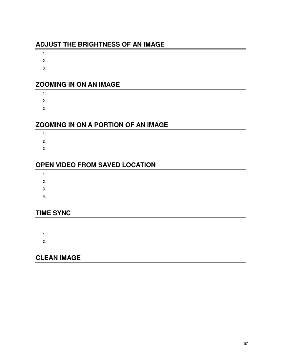 Adjust the brightness of an image, Zooming in on an image, Zooming in on a portion of an image | Open video from saved location, Time sync, Clean image | Toshiba IPR16-X User Manual | Page 73 / 111