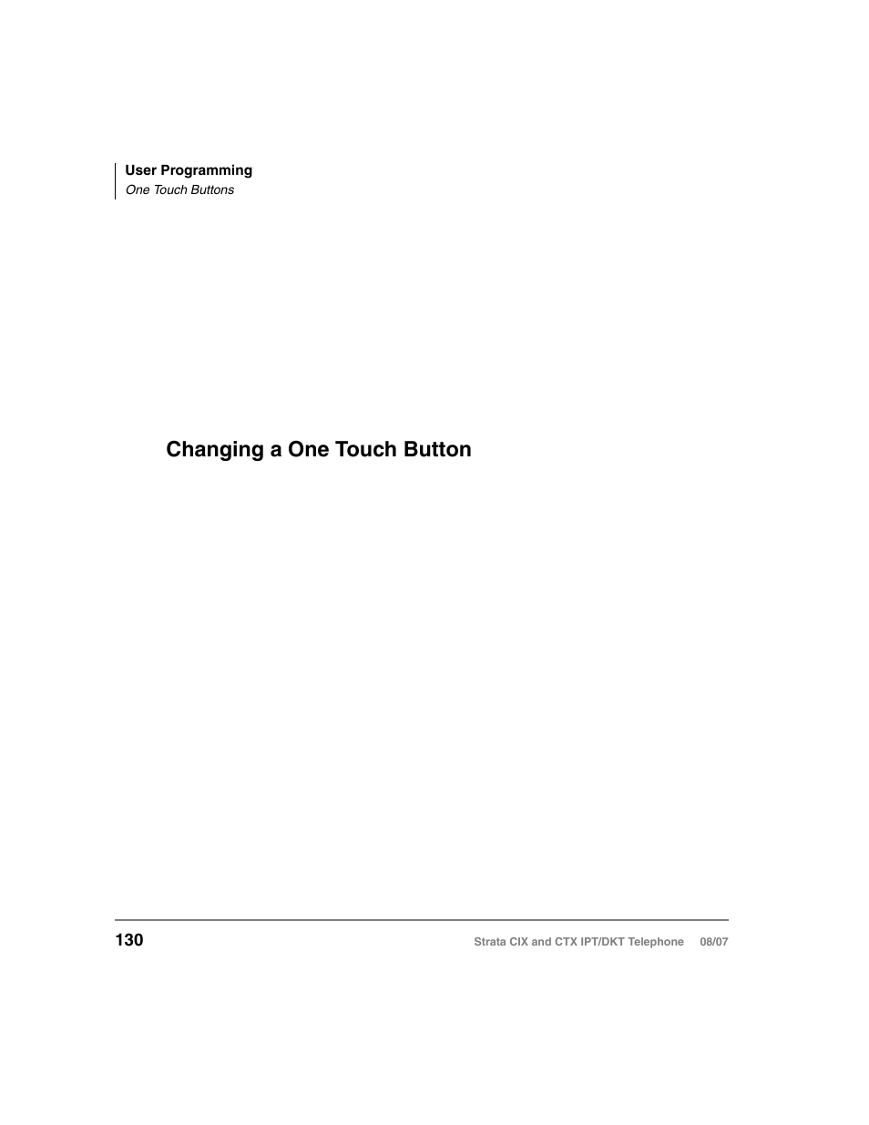 One touch buttons, Changing a one touch button | Toshiba STRATA CIX DKT User Manual | Page 148 / 171