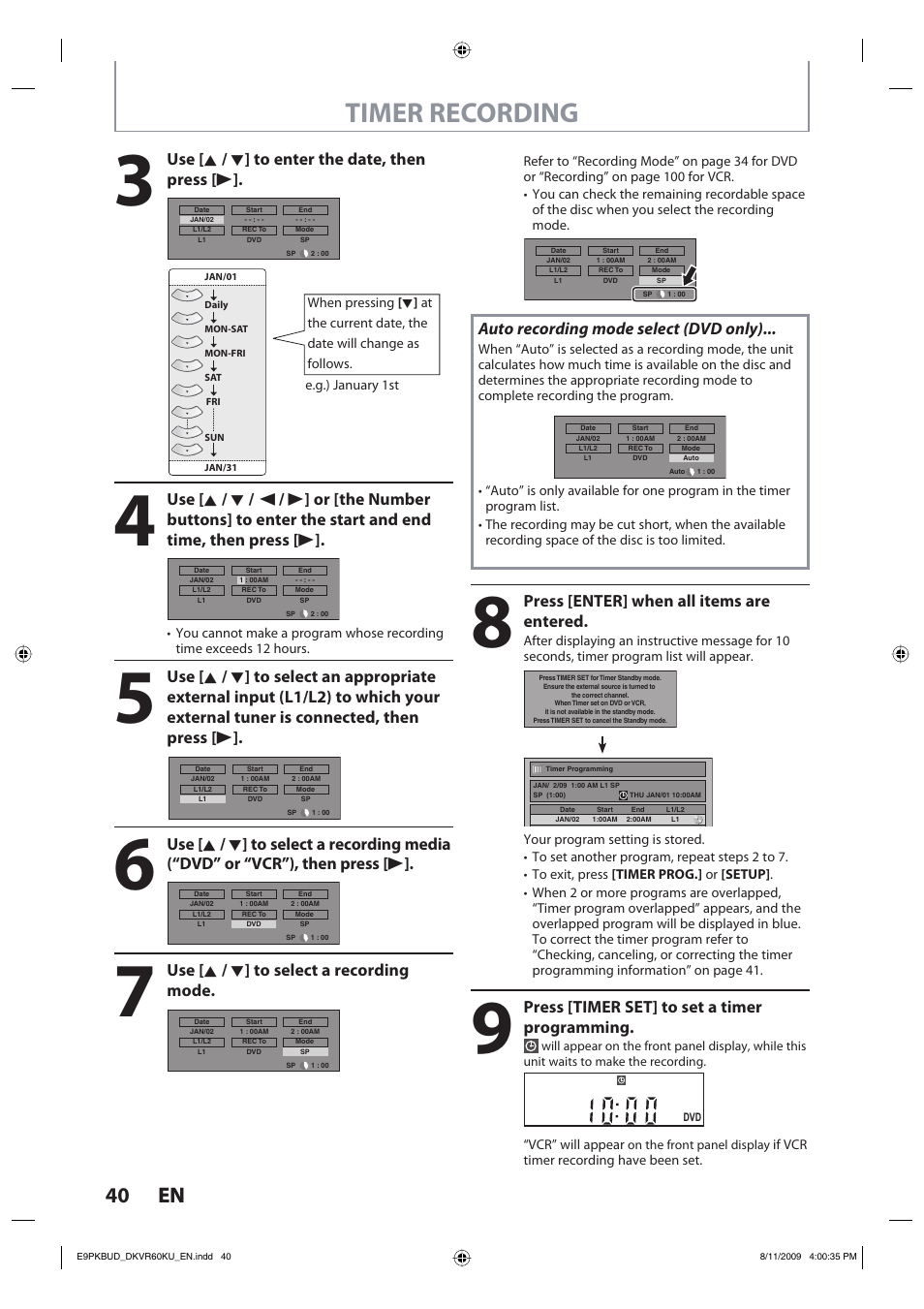Timer recording, 40 en 40 en, Use [ k / l ] to enter the date, then press [ b | Use [ k / l ] to select a recording mode, Auto recording mode select (dvd only), Press [enter] when all items are entered, Press [timer set] to set a timer programming | Toshiba DKVR60KU User Manual | Page 40 / 113