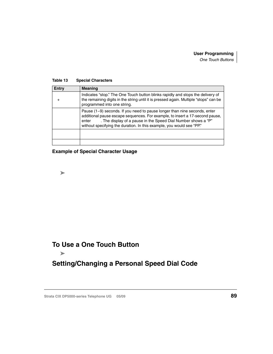 To use a one touch button, Setting/changing a personal speed dial code, Ters, see | Table 13 | Toshiba STRATA DP5000 User Manual | Page 105 / 142