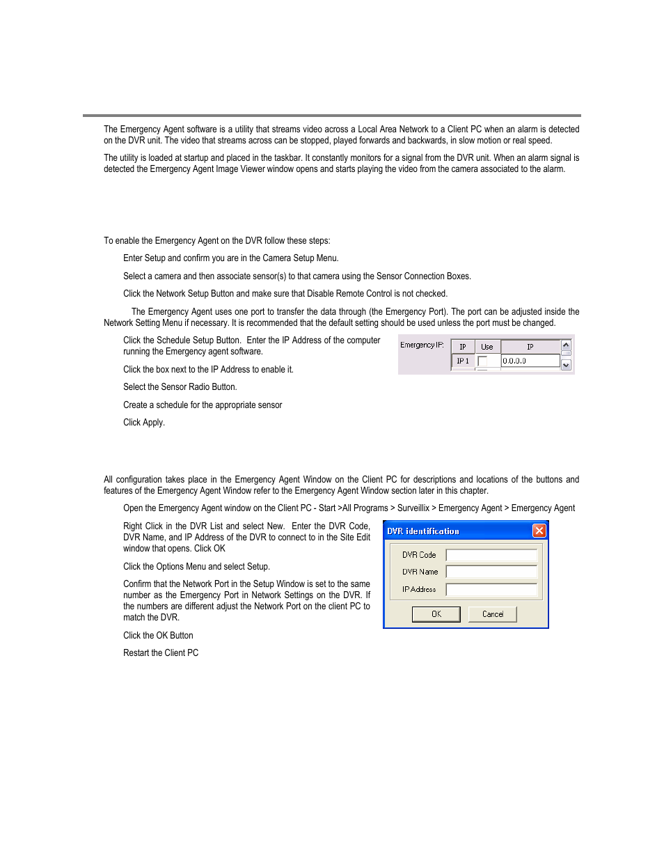 Emergency agent overview, Configuring the dvr, Configuring the client pc | Toshiba XVR16-60-X User Manual | Page 118 / 131