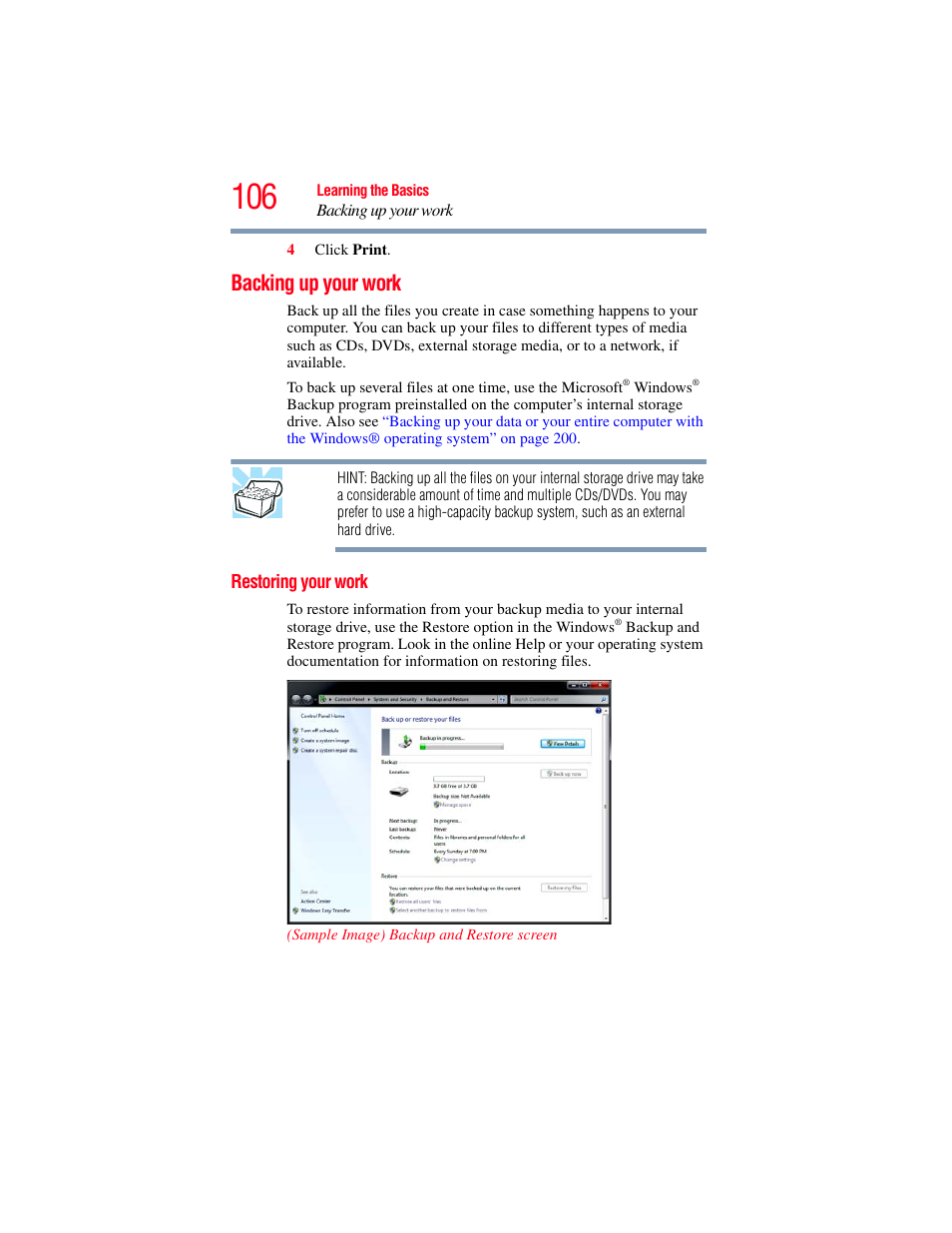 Backing up your work, Restoring your work, Backing up your | Backing up your work” on, Ternal media before proceeding (see, Backing up, Backing | Toshiba PORTEGE R700 series User Manual | Page 106 / 246