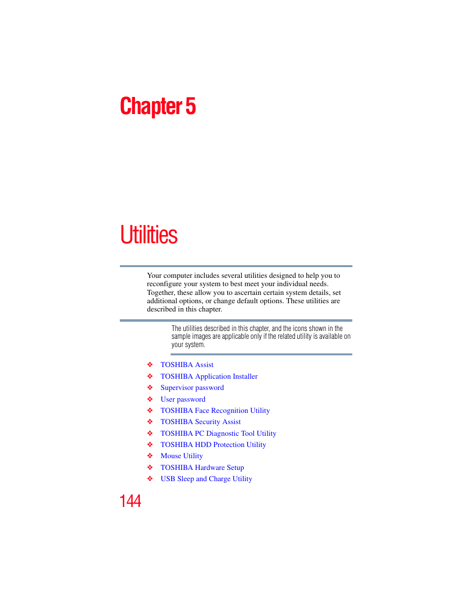 Chapter 5: utilities, Se. see, Utilities” on | Utilities, Chapter 5 | Toshiba PORTEGE R700 series User Manual | Page 144 / 246