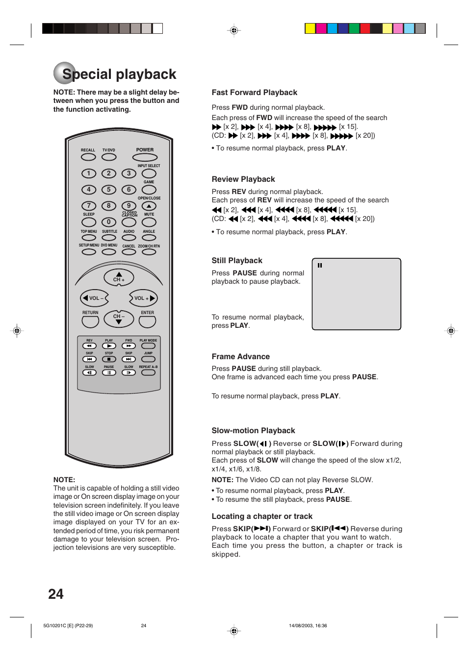 Special playback, 24 special playback, Fast forward playback | Review playback, Still playback, Frame advance, Slow-motion playback, Locating a chapter or track | Toshiba MD14FN1C User Manual | Page 24 / 44