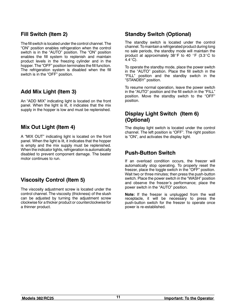 Fill switch (item 2), Add mix light (item 3), Mix out light (item 4) | Viscosity control (item 5), Standby switch (optional), Display light switch (item 6) (optional), Push-button switch | Taylor SLUSH 382 User Manual | Page 15 / 37