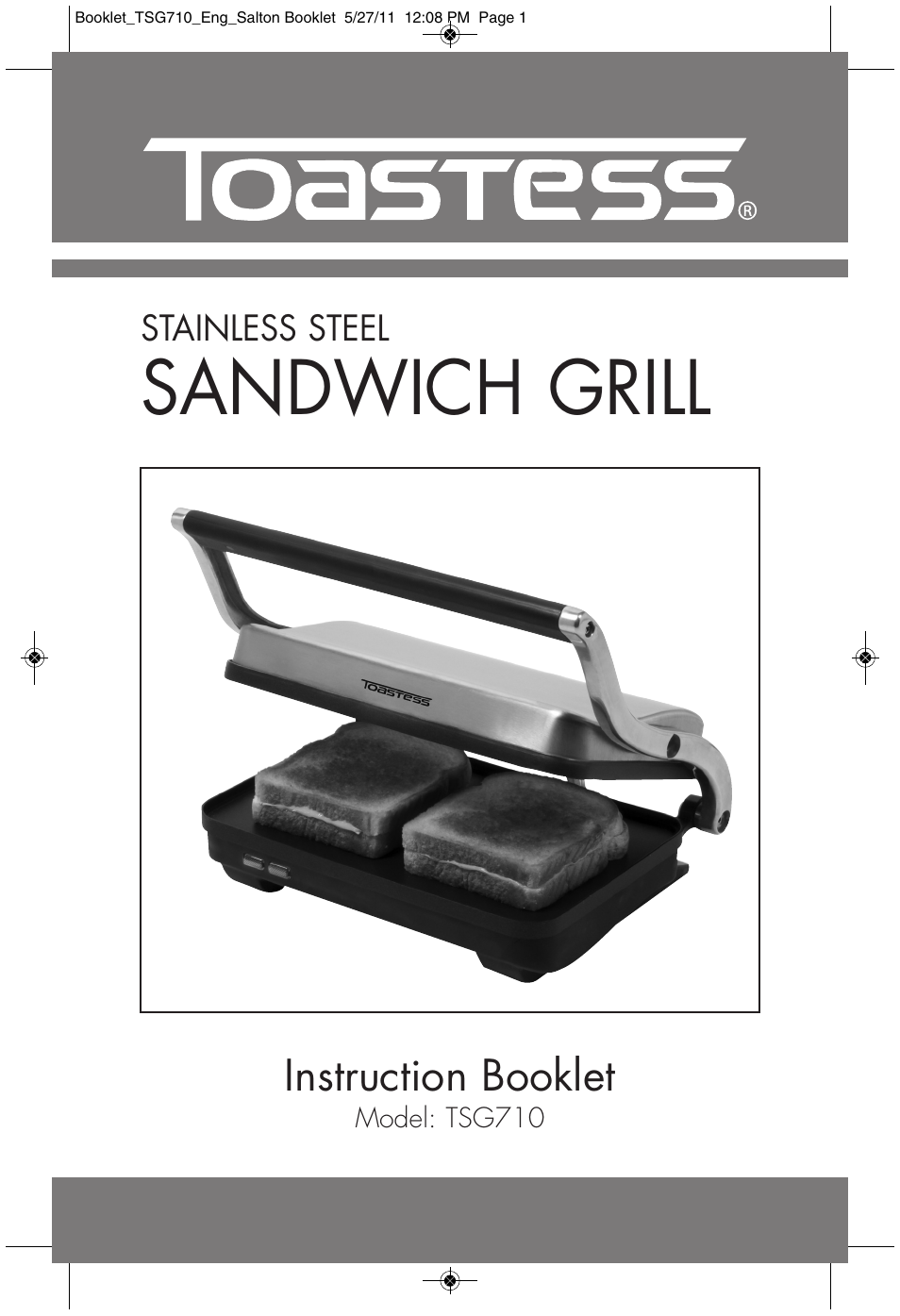 Toastess Stainless Steel Sandwich Grill TSG710 User Manual | 7 pages