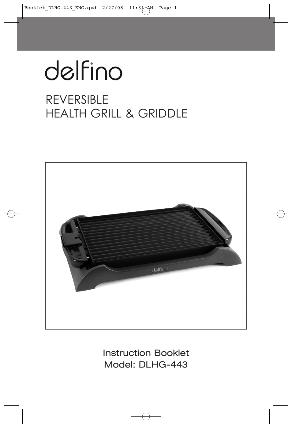 Toastess Delfino Reversible Health Grill and Griddle DLHG-443 User Manual | 7 pages