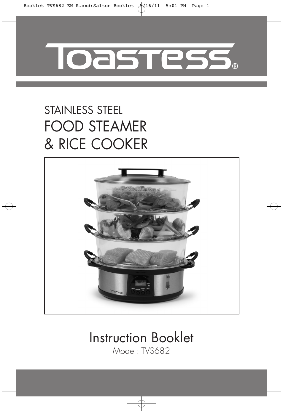 Toastess Food Steamer & Rice Cooker TVS682 User Manual | 16 pages